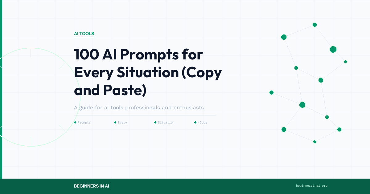 100 AI Prompts for Every Situation (Copy and Paste) - Featured Image