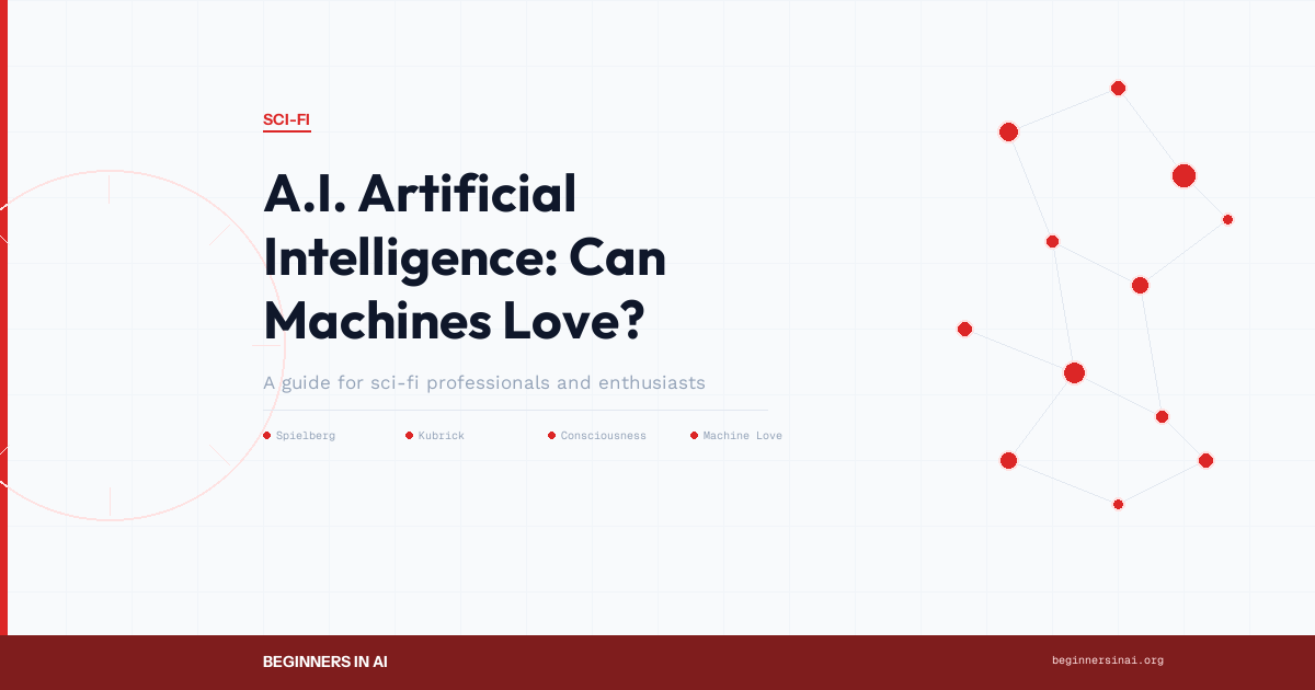 A.I. Artificial Intelligence (Spielberg): Can Machines Love?
