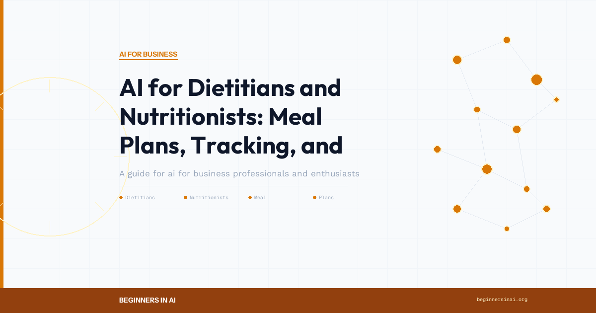 AI for Dietitians and Nutritionists: Meal Plans, Tracking, and Client Communication - Featured Image