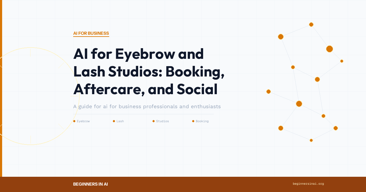AI for Eyebrow and Lash Studios: Booking, Aftercare, and Social Media - Featured Image