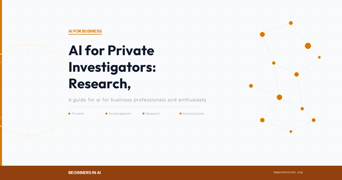 AI for Private Investigators: Research, Surveillance, and Reports - Featured Image