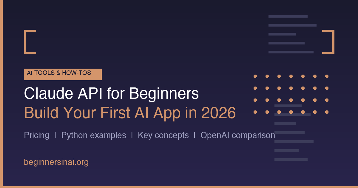 Claude API for Beginners - Complete guide to building AI applications with the Anthropic Claude API in 2026