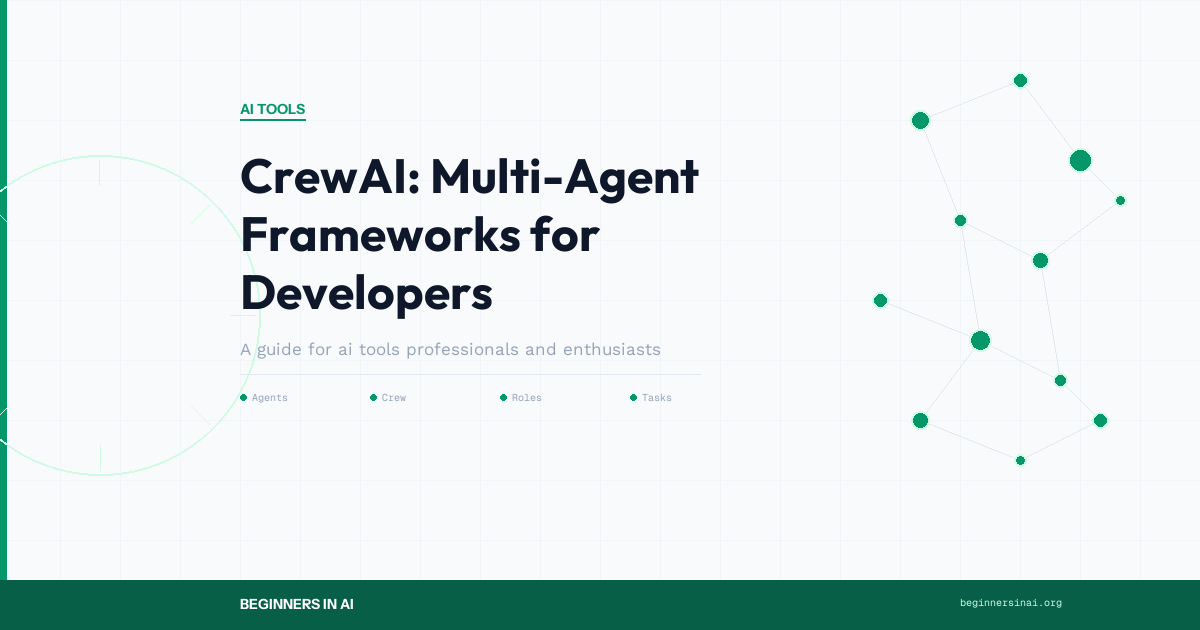 CrewAI: Multi-Agent Frameworks for Developers