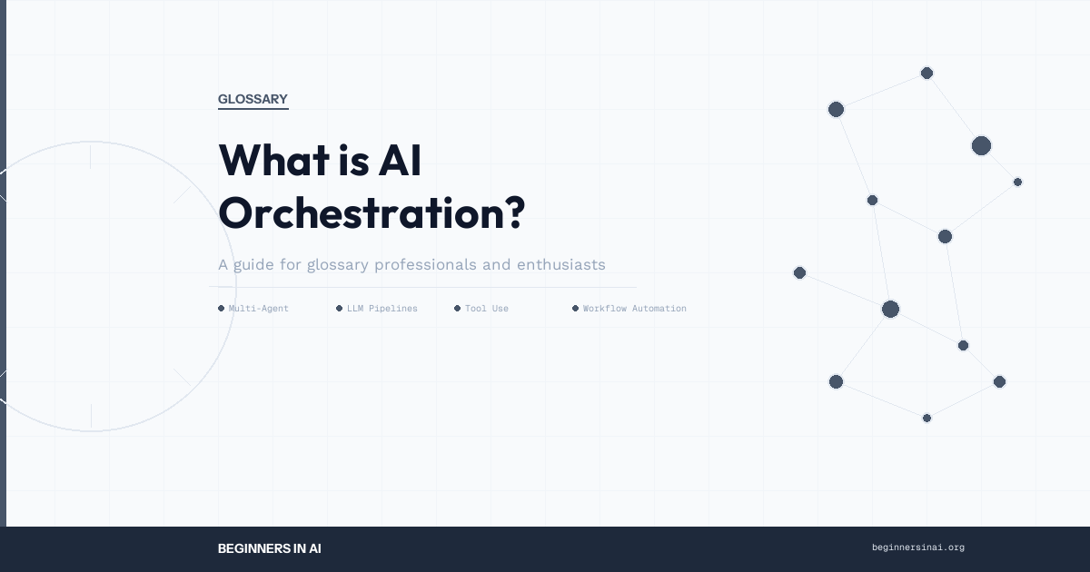 fb1_glossary-what-is-ai-orchestration