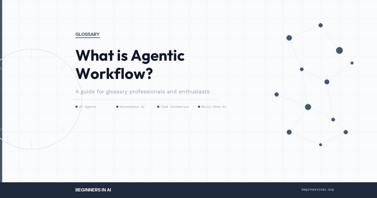 fb2_glossary-what-is-agentic-workflow