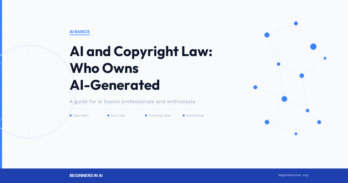 AI and Copyright Law: Who Owns AI-Generated Content?
