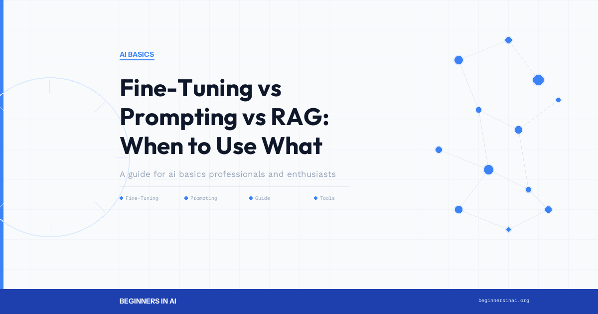 fine-tuning-vs-prompting-vs-rag