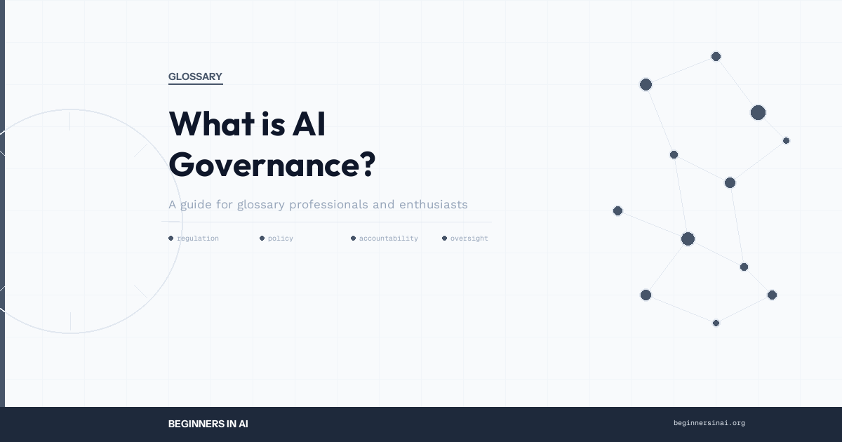 AI governance diagram showing policy frameworks, regulations, and oversight bodies for AI systems