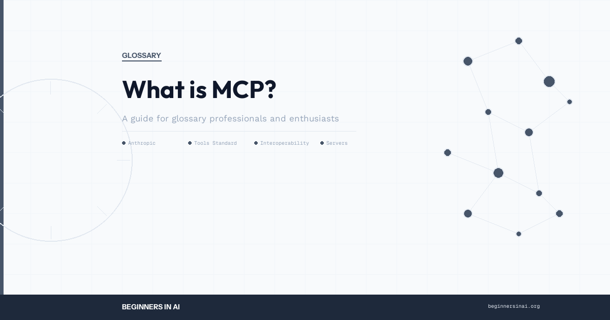 glossary_b3_glossary-what-is-mcp-model-context-protocol