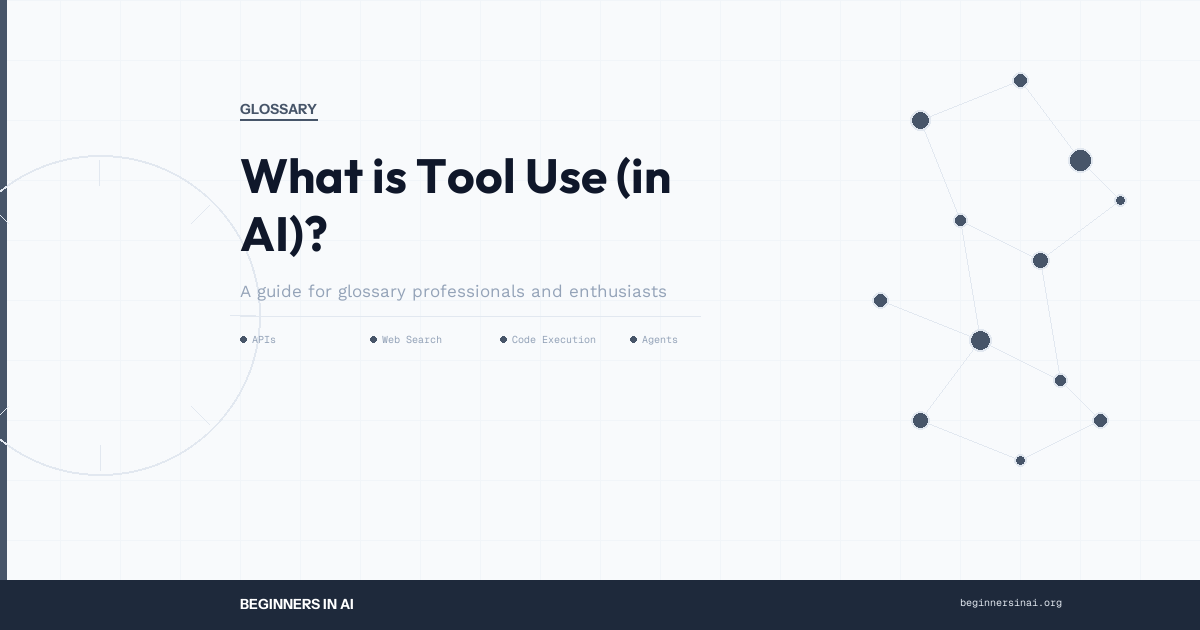glossary_b3_glossary-what-is-tool-use-in-ai