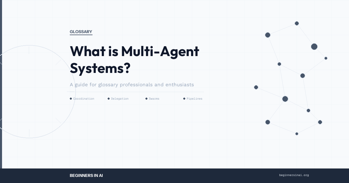 glossary_glossary-what-is-multi-agent-systems