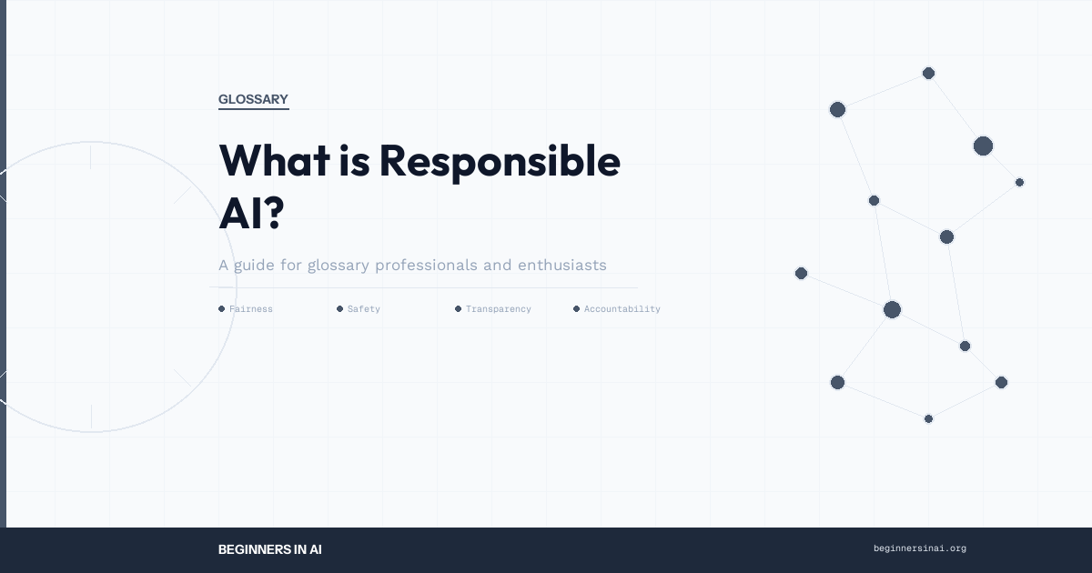 glossary_glossary-what-is-responsible-ai