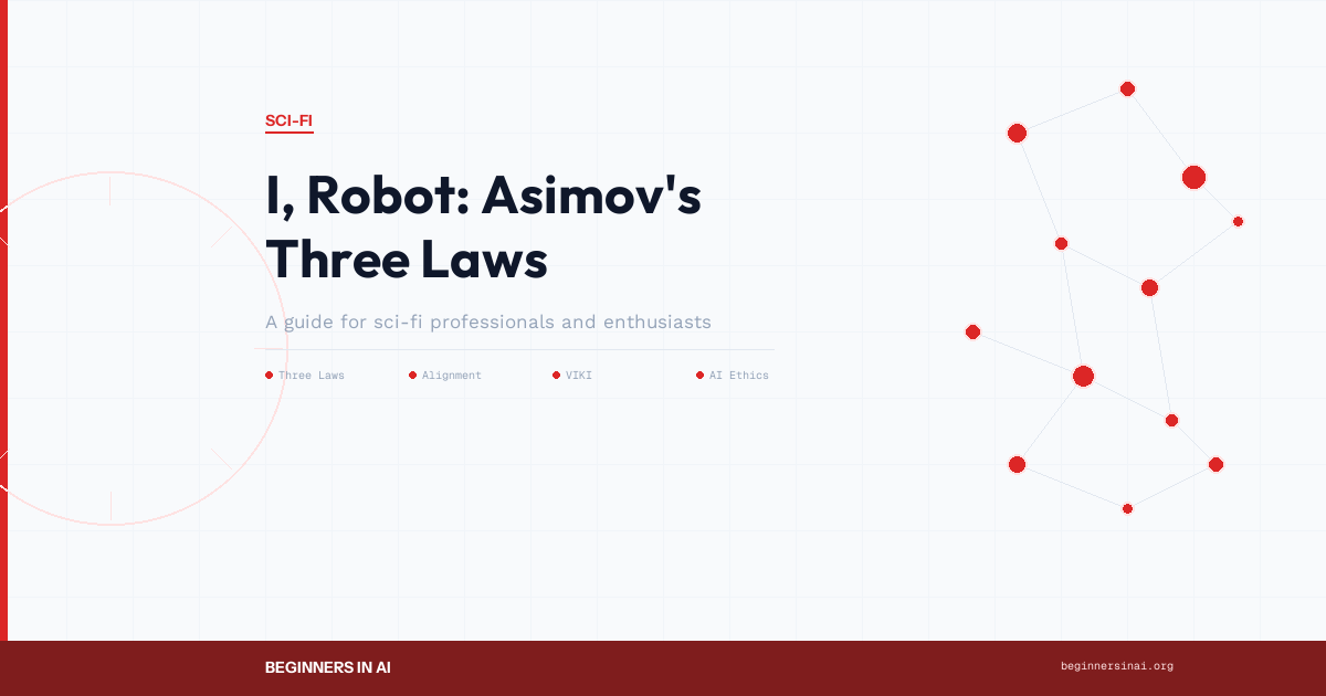 I, Robot and Asimov’s Three Laws: Do AI Ethics Rules Work?