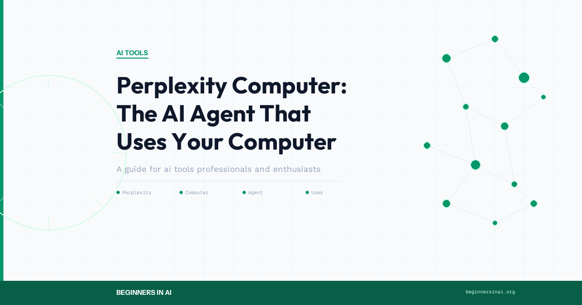 Perplexity Computer: The AI Agent That Uses Your Computer