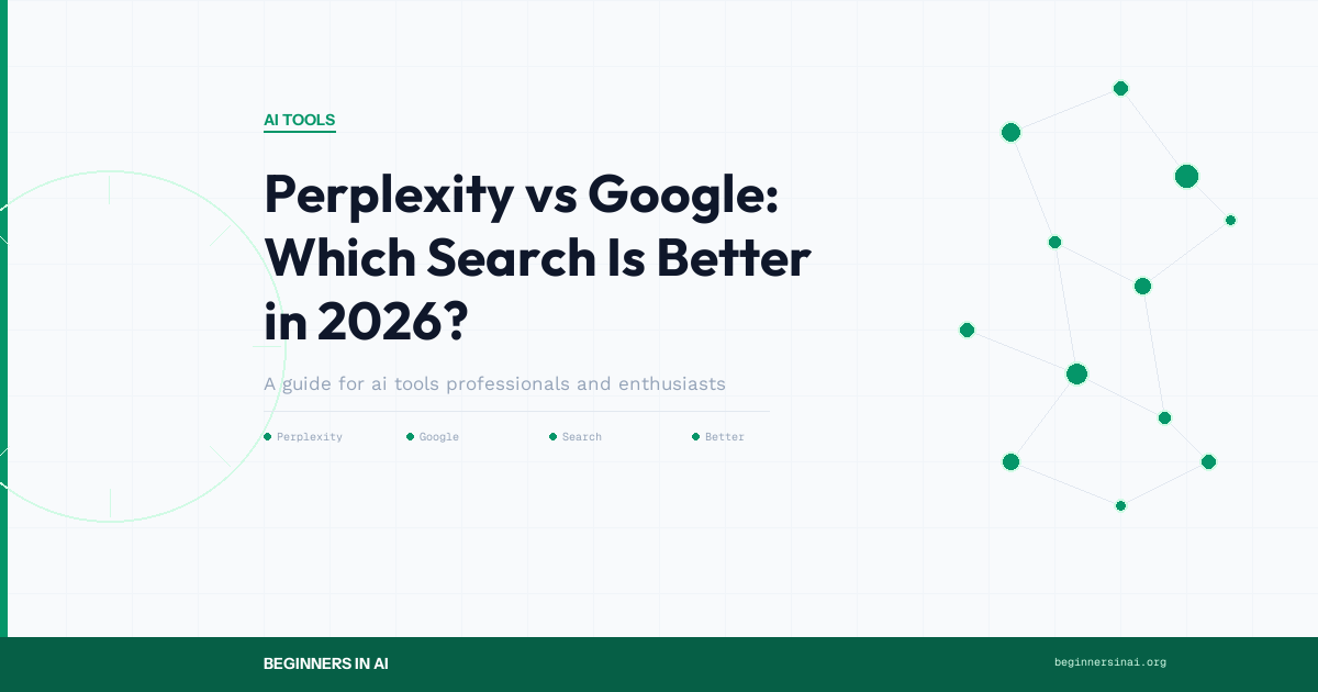 Perplexity vs Google: Which Search Is Better in 2026?